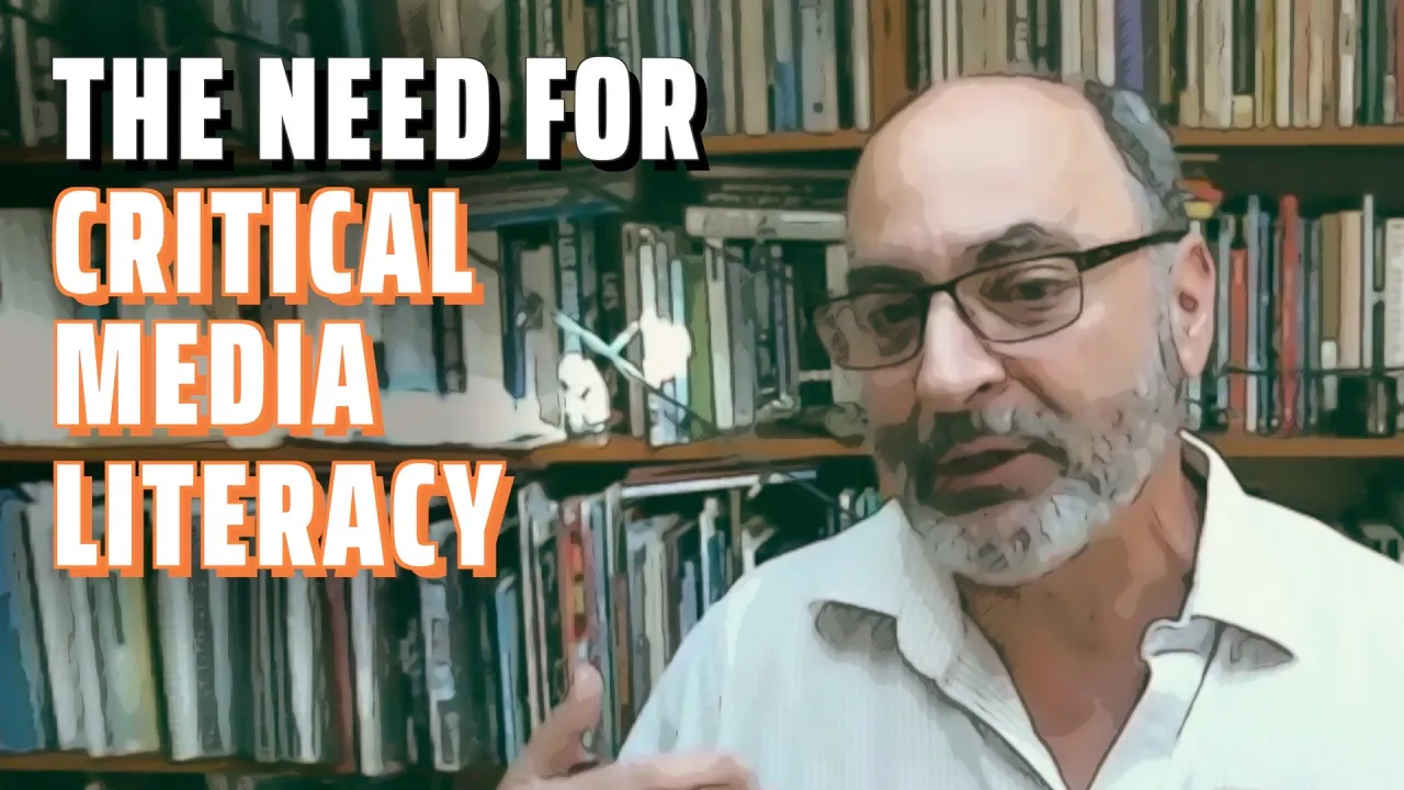 The Need for Critical Media Literacy