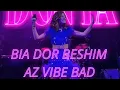 Download Lagu دور بشیم از وایب بد (دنیا) Donya (DOR BESHIM AZ VIBE BAD) همراه متن آهنگ