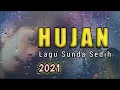 Download Lagu HUJAN Lagu Sunda Sedih Bikin Mewek @DJUY Official