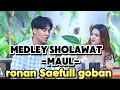 Download Lagu medley syair maul, fen layalik, law ala alby, ya ghayeb by Ronan Saefull goban
