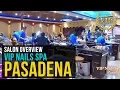 VIP Nails - Pasadena TX