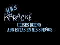 AUN ESTAS EN MIS SUEÑOS de Ulises 🎤 Karaoke Instrumental con letra (Cuarteto argentino)