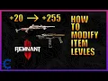 Remnant 2 How to Modify Item Levels
