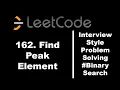 162 Find Peak Element Binary Search