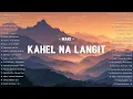 Download Lagu 🌅 Kahel Na Langit - Maki, Multo 🎶 Viral OPM Love Songs 2025 | Trending Tagalog Playlist on Spotify
