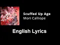Download Lagu Scuffed Up Age - Mori Calliope (English Lyrics)