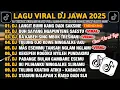 Download Lagu DJ JAWA FULL ALBUM 2025 | DJ LANGIT BUMI KAN JADI SAKSINE X SABAR - SADEWOK VIRAL TIKTOK