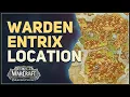 Warden Entrix Location WoW