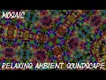 Lagu Relaxing Musical Soundscape - Mosaic - Light Drum Breaks/Mixed Beats - Synth-Electro Vibes - Groovy