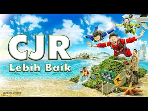 Download MP3 CJR - Lebih Baik (Official Audio)