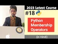 Membership Operator in Python With Example Operators in Python Python Tutorial in Hindi