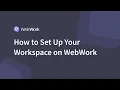 How to Set Up Your Workspace on WebWork