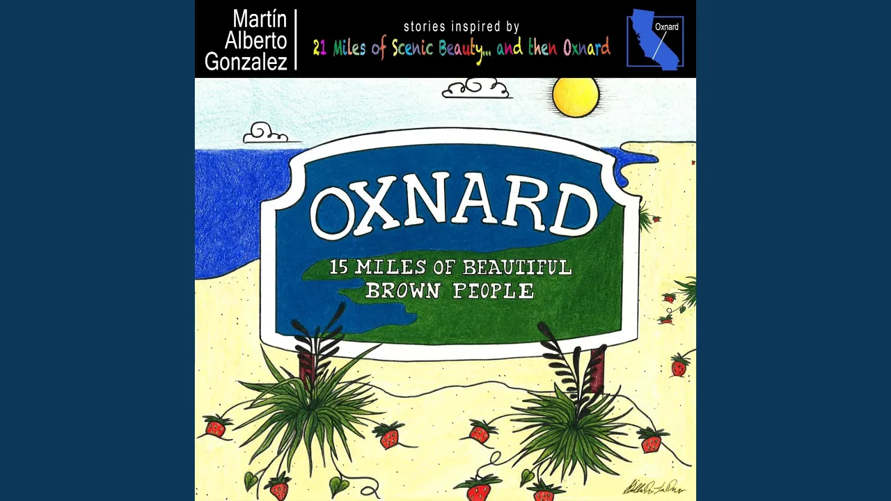 Oxnard: 15 Miles of Beautiful Brown People