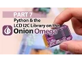 Part 7 - Python the I2C Library
