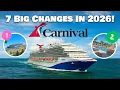 7 BIG Changes Coming to Carnival Cruise Line in 2026 watch before your cruise