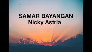 nicky astria samar bayangan lirik 