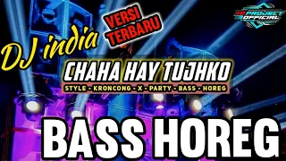 Download DJ INDIA CHAHA HAY TUJHKO - VRESI TERBARU STYLE KRONCONG X PARTY BASS HOREG 🔊🔥 MP3