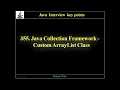 355 Java Custom ArrayList Class