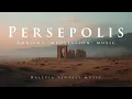 Ancient Fantasy Music – PERSEPOLIS 🜂 City of Fire | Dark Persian Ambient for Meditation \u0026 Sleep