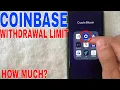 What Is Coinbase Daily Wit rawal Limit