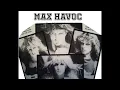 Lagu Max Havoc  - 06 -  Bad Influence