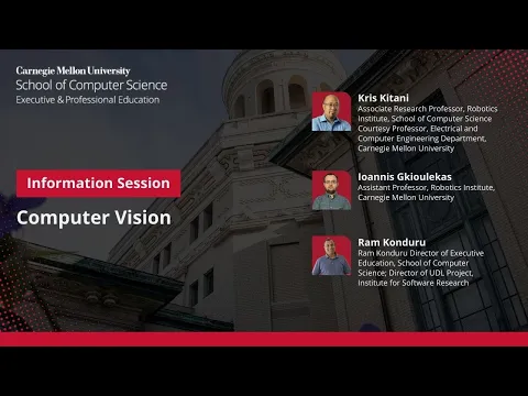 Information session on Carnegie Mellon University’s Computer Vision program