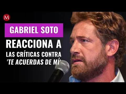 Download MP3 Gabriel Soto reacciona a las críticas contra 'Te acuerdas de mí'; defiende a Fátima Molina