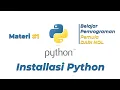 Belajar Python dari Nol Panduan Installasi Lengkap Mudah - 01