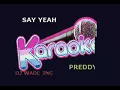 Preedy   Say Yeah Parallel Riddim, Demo  (LYRICS)