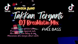 Download AzmiYaw - Takkan Terganti ( Breaklatin Mix ) MP3