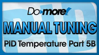 Download Do-more Manual Training PID Temperature Part 5B from AutomationDirect MP3