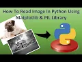 How To Read Image In Python Using Matplotlib PIL Library
