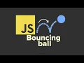 Bouncing ball HTML CSS and JavaScript Project