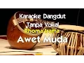 Download Lagu Karaoke Rhoma Irama - Awet Muda