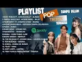 Lagu Lagu Hits Spotify Indonesia Terpopuler 2025 | Viral di TikTok Lagu Viral Terbaru🔥