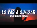 Download Lagu Billie Eilish, ROSALÍA - Lo Vas A Olvidar (Letra/Lyrics)
