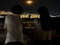 Raat Bhar Song Lyrics - De De Pyaar De 2 || Aditya Rikhari || Payal Dev