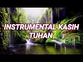 Instrument Piano Rohani| Kasih Tuhan