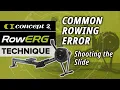 Common Rowing Errors Shooting the Slide