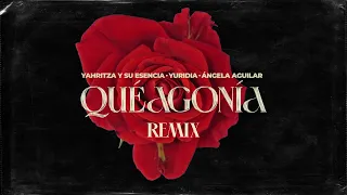 Yahritza Y Su Esencia Yuridia Angela Aguilar - Que Agonia Remix