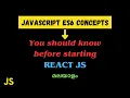 ES6 in JavaScript You should learn before starting React JS MALAYALAM