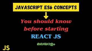ES6 in JavaScript You should learn before starting React JS MALAYALAM