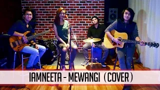Download iamNEETA - Mewangi (Cover) MP3