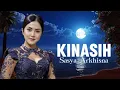 Download Lagu Sasya Arkhisna - KINASIH (lirik lagu)