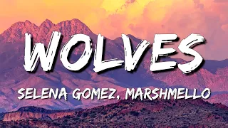 Download Selena Gomez ,Marshmello ~ Wolves ~(Lyrics) MP3