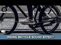 Riding Bicycle Sound Effect