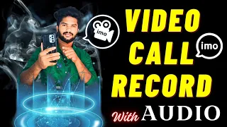 how to record imo video call with audio imo video call recording tamil video call recorder