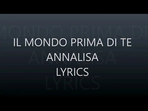 Download MP3 Il mondo prima di te - Testo