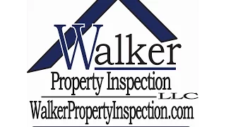 Walker Property Inspection LLC