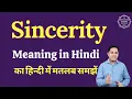 Sincerity meaning in Hindi Sincerity ka matlab kya hota hai English vocabulary words